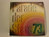 S R International - Parade der Stars 73 - Schallplatte Vinyl LP - Gebraucht