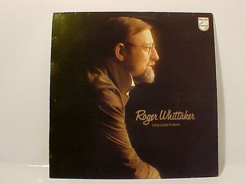 Roger Whittaker - Love Lasts Forever - Schallplatte Vinyl LP - Gebraucht